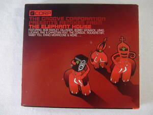 Groove Corporation Remixes from the Elephant House エレファント・ハウス　Featuring ‐ Bob Marley - Dillinger - Bobby Womack - UB40