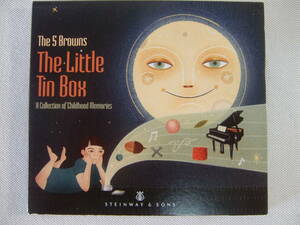 THE LITTLE TIN BOX - A Collection of Childhood Memories - THE 5 BROWNS - Steinway & Sons スタインウェイ&サンズ