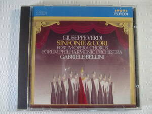 Verdi ヴェルディ Sinfonie & Cori (Symphonies & Choruses)- Gabriele Belliniガブリエレ・ベッリーニ- Orchestra of Eastern Netherlands