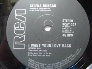 Celena Duncan / I Want Your Love Back (Scratch Mix)7:00 / Producer Steve Levine / 1983 / モダンソウル / ナイス Boogie！！