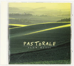 パストラール　スロー・ミュージック 　バッハ ヘンデル ヴィヴァルディ ヴェイヴァノフスキー パッヘルベル　PASTORALLE　SLOW MUSIC