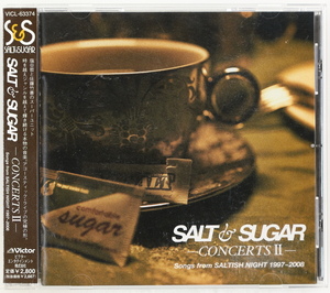 【送料無料】 SALT ＆ SUGAR　CONCERTS II 　佐藤竹善　塩谷哲 　SAMPLE品