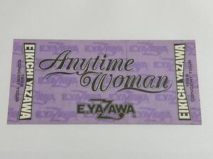 矢沢永吉 コンサートチケット半券　Anytime Woman 1992 7/16 名古屋市総合体育館レインボーホール