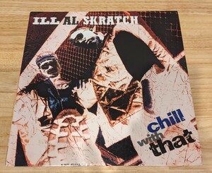 ■USオリジナル■ILL AL SKRATCH / Chill With That