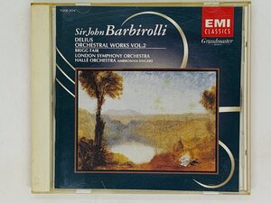 即決CD DELIUS ORCHESTRAL WORKS Vol.2 BARBIROLLI / バルビローリ ディーリアス 管弦楽曲集 EMI TOCE-3174 X32