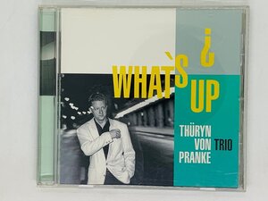 即決CD Thuryn von Pranke Trio / WHAT'S UP / ピアノ・トリオ / アルバム ジャズ JAZZ X11