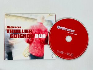 即決CD THUILLIER GUIGNON DUO / DEDICACES / JAZZ ジャズ NTCD4504 V03
