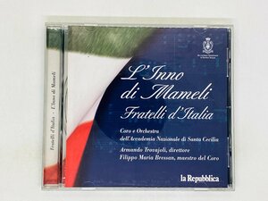 即決CD Fratelli d'Italia / L'Inno di Mameli / Michele Novaro / Goffredo Mameli / ツメ凹み Y43