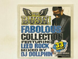 即決CD THE BUSH VOL.3 FABOLOUS COLLECTION / DJ DOLLPHIN 33曲収録 アルバム Z11