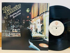 即決LP TOM JOHNSTON / EVERYTHING YOU'VE HEARD IS TRUE トム・ジョンストン 国内盤 レコード P-10668W L18