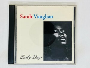 即決CD SARAH VAUGHAN / EARLY DAYS / サラ・ボーン アーリー・デイズ アフター・アワーズ 君に泣く パーディド The CD Club X23