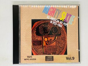 即決CD MIGHTY SIXTIES Vol.9 / マイティー・シクスティーズ / ALL AMERICAN HIT POPS IN 1955-1964 アルバム Z45
