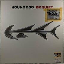 中古LP「BE QUIET / ビー・クワイエット」HOUND DOG / ハウンド・ドッグ_画像1