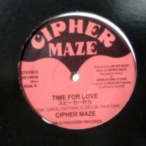 12inchレコード　 CIPHER MAZE / TIME FOR LOVE (シールド)