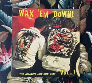 Wax ‘Em Down Vol.1 LP Surf Hot-Rod ロカビリー