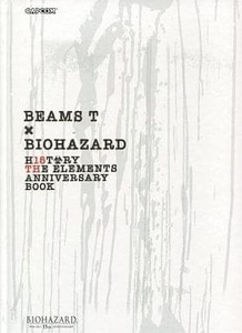 BEAMS T × BIOHAZARD 15TH ANNIVERSARY BOOK THE ELEMENTS バイオハザード ビームス 112ページ仕様/バイオハザード15周年記念 Tシャツ