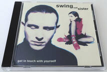 Swing Out Sister (スイング・アウト・シスター) Get In Touch With Yourself【中古CD】_画像1