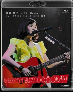 ★[Blu-Ray]大原櫻子 LIVE Blu-ray 1st TOUR 2015 SPRING～CHERRYYYY BLOSSooooM～ 大原櫻子