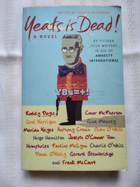お値下げ★Yeats is Dead！ : 15 Irish writers