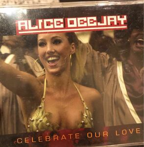 【輸入盤】【Alice Deejay】Celebrate Our Love Maxi-Single アリス・DJ トランス CD