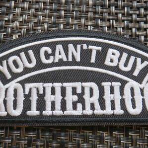 《黒白》兄弟BH◆激渋アメリカBrotherhoodブラザーフッド『You CAN't　BUY』刺繍ワッペン◆ミリタリー・オートバイ・ロック■二輪車バイク