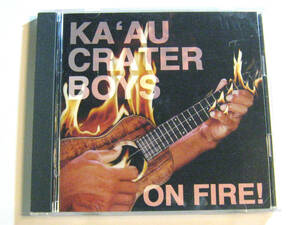 On Fire Ka'au Crater Boys 