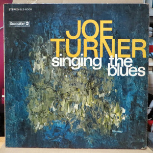 米盤LP☆JOE TURNER/SINGING THE BLUES◆BLUESWAY BLS-6006