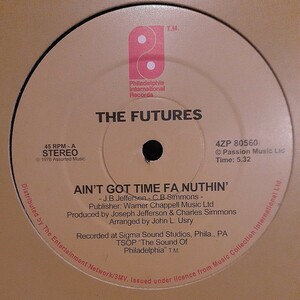 THE FUTURES / AIN'T GOT TIME FA NUTHIN' / THE JONES GIRLS / AH, AH, AH, AH /レアグルーヴ,RARE GROOVE,KENI BURKE,MADLIB,MURO