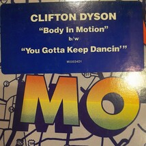 CLIFTON DYSON / BODY IN MOTION / YOU GOTTA KEEP DANCIN' /12インチ/DYSON'S FACES/MOTOWN/DISCO BREAK_画像3