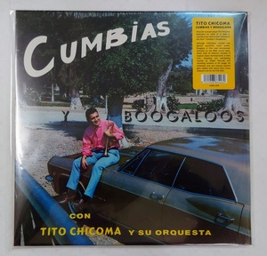 LP オリジナルはウルトラレア!ペルーを代表するトランペット奏者の復刻　TITO CHICOMA / CUMBIAS Y BOOGALOOS