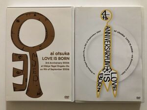 B20447　◆セル版　中古DVD　大塚愛 LOVE IS BORN～3rd Anniversary 2006+4th Anniversary 2007～　2巻セット　