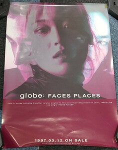 8.ポスター globe 販促 告知 FACES PLACES B2サイズ