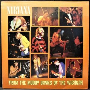 レア盤-Indies_Alternative-USオリジナル★Nirvana - From The Muddy Banks Of The Wishkah[2 x LP, '96:DGC DGC2-25105]