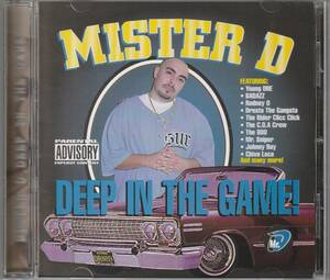 中古CD■HIPHOP/G-RAP■MISTER D／Deep In The Game／ボーナストラック収録再発盤■チカーノ, Young Dre, Bad Azz, Rodney O, Sleepy Malo