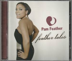 中古CD■R&B/SOUL■PAM FEATHER／Feather Tales／2010年／インディR&B■オランダ, Berget Lewis, Shirma Rouse, Pearl Jozefzoon, Lucretia