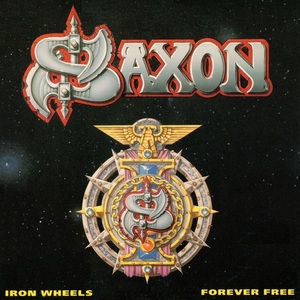 紙ジャケCD！SaxonサクソンIron Wheels / Forever FreeシングルSingleアイアンメイデンIron MaidenサムソンSAMSONヘヴィメタルジャパメタ