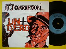 EP◆UNDEAD/It's Corruption/Undead Riot City Records Riot7◆Punk,パンク,アンデッド,レコード 7インチ アナログ_画像1