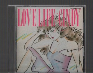 即決 廃盤 CINDY シンディ LOVE LIFE ラブ・ライフ H33K-20028 国内初期盤CD 旧規格 佐藤博 スティーヴィー・ワンダー 和モノ