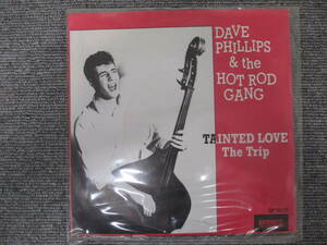 N493 棚に 現状品 EP盤レコード DAVE PHILLIPS & the HOT ROD GANG デイヴ・フィリップス TAINTED LOVE / The Trip 洋楽 10/16