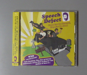 『CD』SPEECH DEFECT/COME FOR DA FUNERAL, STAY FOR DA FOOD/国内盤 帯付