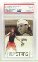 テニス　2006 Ace Authentic Center Court Stars Rafael Nadal　＃CC-17　PSA9_画像1