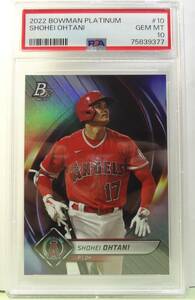 ＊大谷翔平　2022 bowman Platinam shohei ohtani　＃１０ PSA 10 