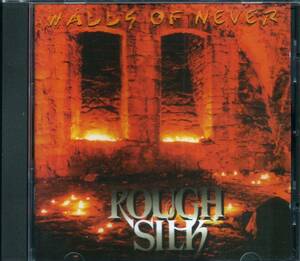 ROUGH SILK / Walls Of Never MASCD0136 EU盤CD ラフ・シルク / ウォールズ・オブ・ネヴァー AXEL RUDI PELL SHOCKMACHINE 4枚同梱発送可能