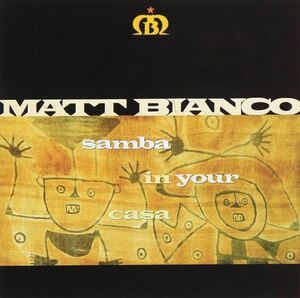 Samba in Your Casa マット・ビアンコ 輸入盤CD