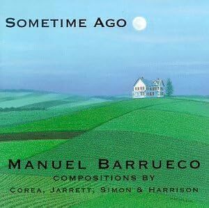 Sometime Ago Barrueco, Manuel 輸入盤CD