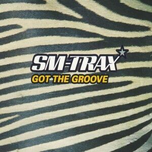 Got the Groove SM-Trax 輸入盤CD