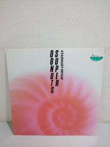 53525★LP STARDUST REVUE SUPER DONUTS