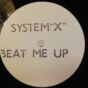 [試聴][12]TECHNO　Beat Me Up Untitled 1 / 2 // System X [12]45RPM 90ｓテクノ ハウスHOUSE BREAKBEAT レア シングル