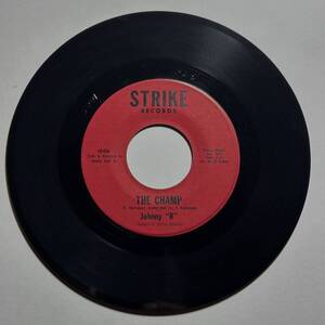 Johnny “R”・The Champ / It’s All Over　US 7”