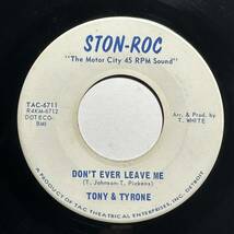 Tony & Tyrone・Talking About The People / Don’t Ever Leave Me　US 7”_画像2